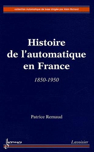 Histoire de l'automatique en France : 1850-1950