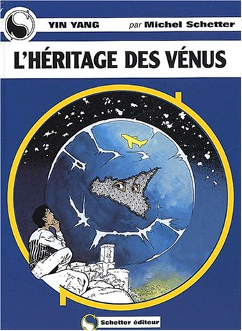 Yin yang. Vol. 7. L'héritage des Vénus