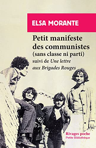 Petit manifeste des communistes (sans classe ni parti). Une lettre aux Brigades rouges
