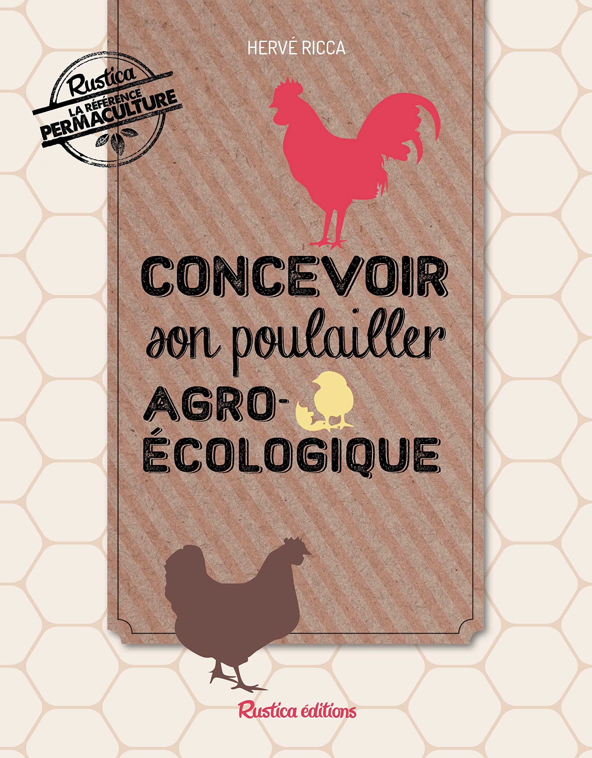 Concevoir son poulailler agroécologique