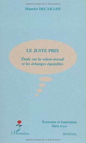 Le juste prix : étude sur la valeur-travail et les échanges équitables