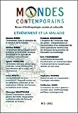 Mondes contemporains, N° 2 : L'événement et la maladie