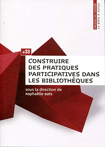 Construire des pratiques participatives dans les bibliothèques