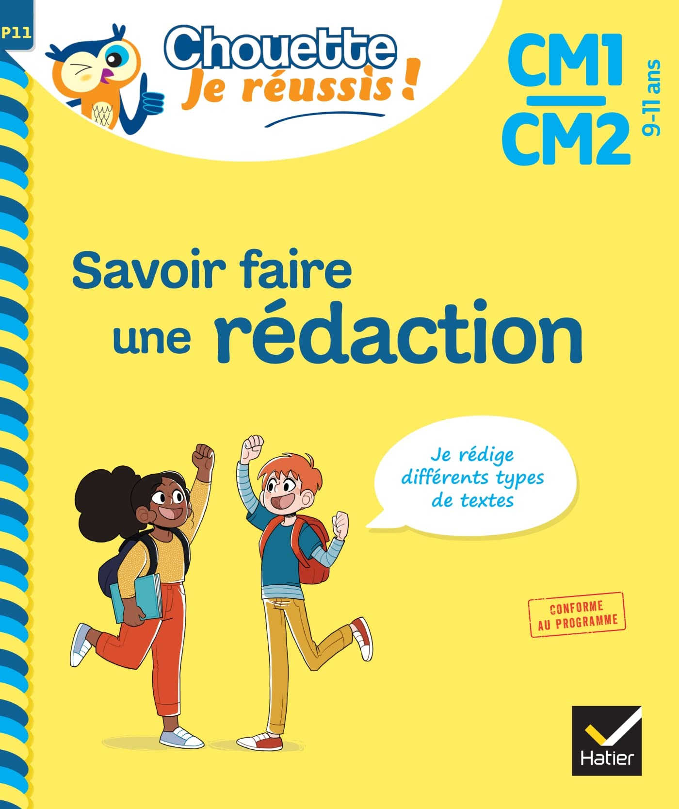 Savoir faire une rédaction CM1, CM2, 9-11 ans : je rédige différents types de textes : conforme au p