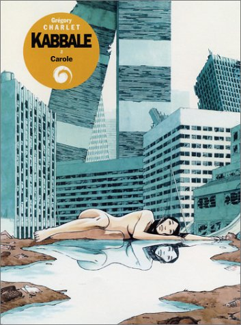 Kabbale. Vol. 2. Carole