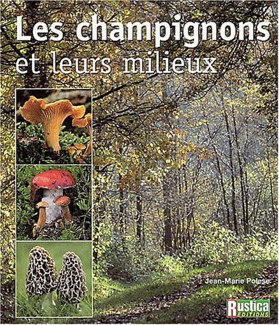 Les champignons et leurs milieux