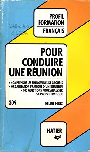 Pour conduire une réunion