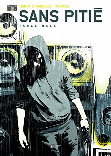 Sans pitié. Vol. 3. Table rase