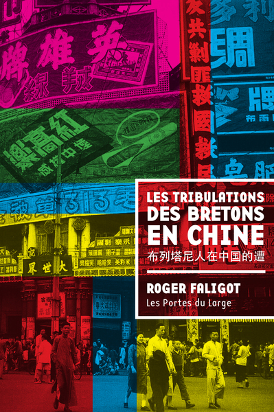 Les tribulations des Bretons en Chine