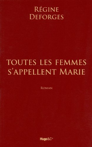 Toutes les femmes s'appellent Marie