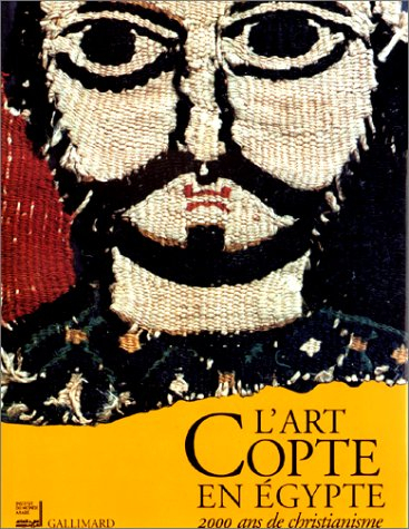 L'art copte en Egypte : 2.000 ans de christianisme