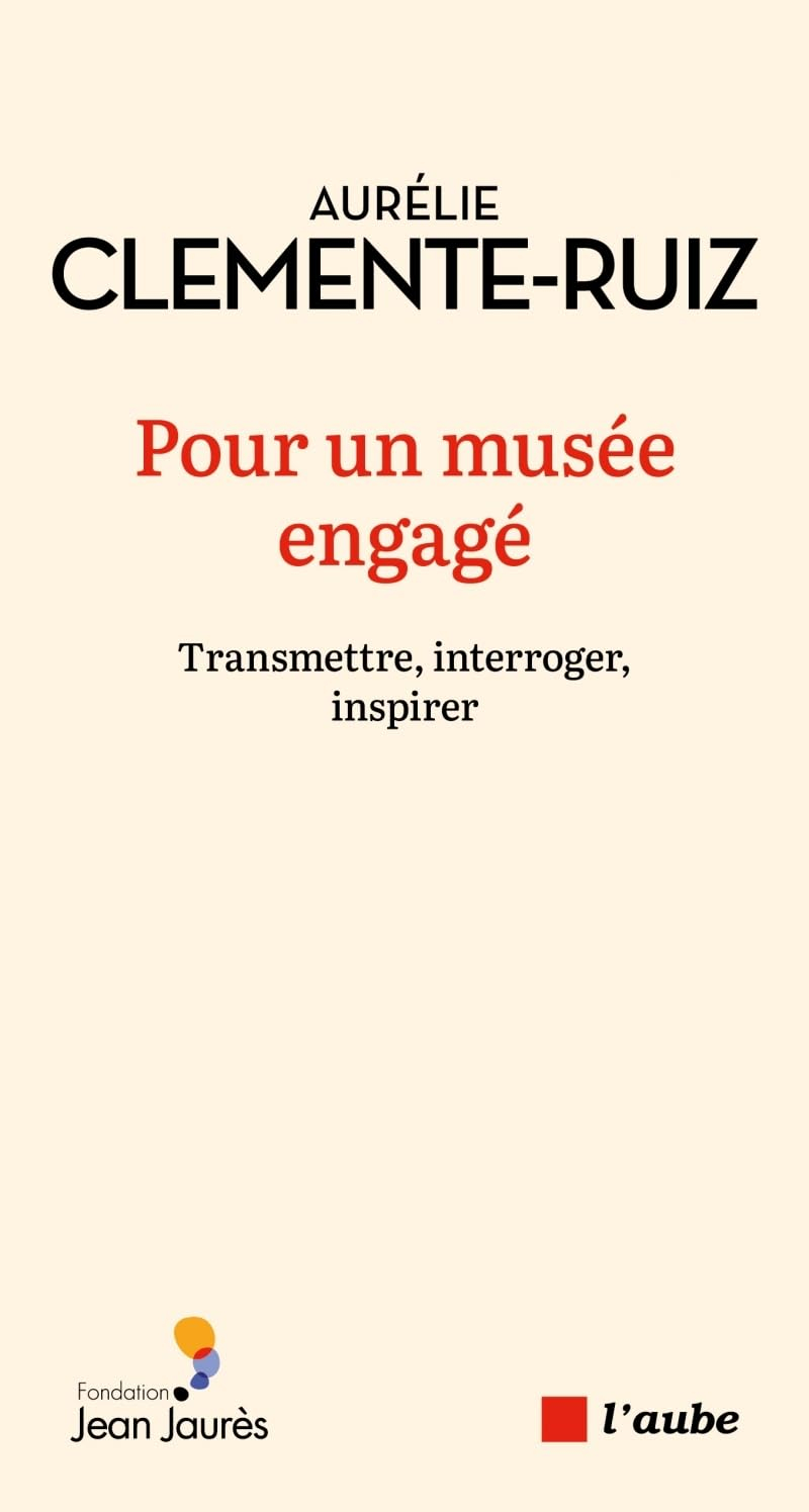 Pour un musée engagé : transmettre, interroger, inspirer