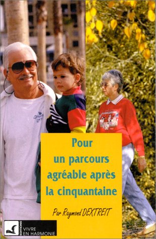 pour un parcours agréable après la cinquantaine