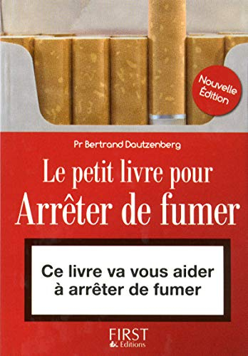 Le petit livre pour arrêter de fumer : ce livre va vous aider à arrêter de fumer