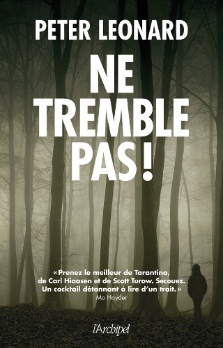 Ne tremble pas !