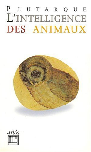 L'intelligence des animaux. Gryllos