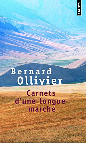 Carnets d'une longue marche : nouveau voyage d'Istanbul à Xi'an : récit