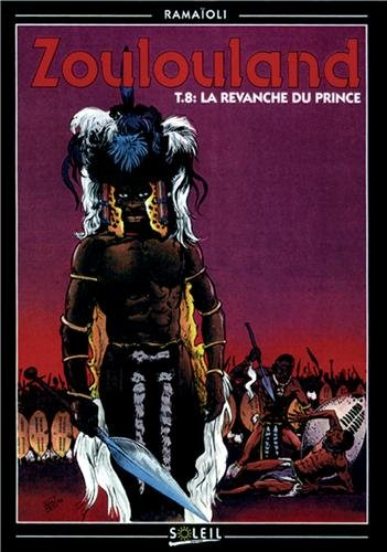 Zoulouland. Vol. 8. La revanche du prince