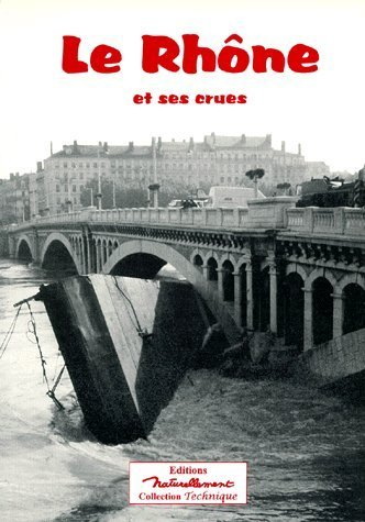 Le Rhône et ses crues