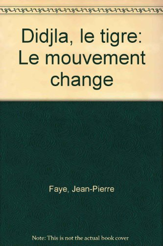 Didjla le Tigre