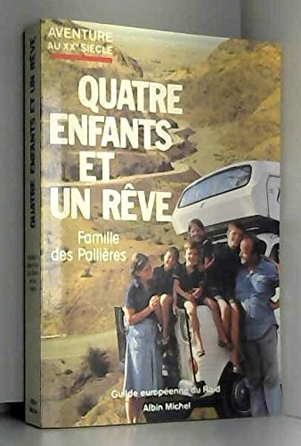 Quatre enfants et un rêve