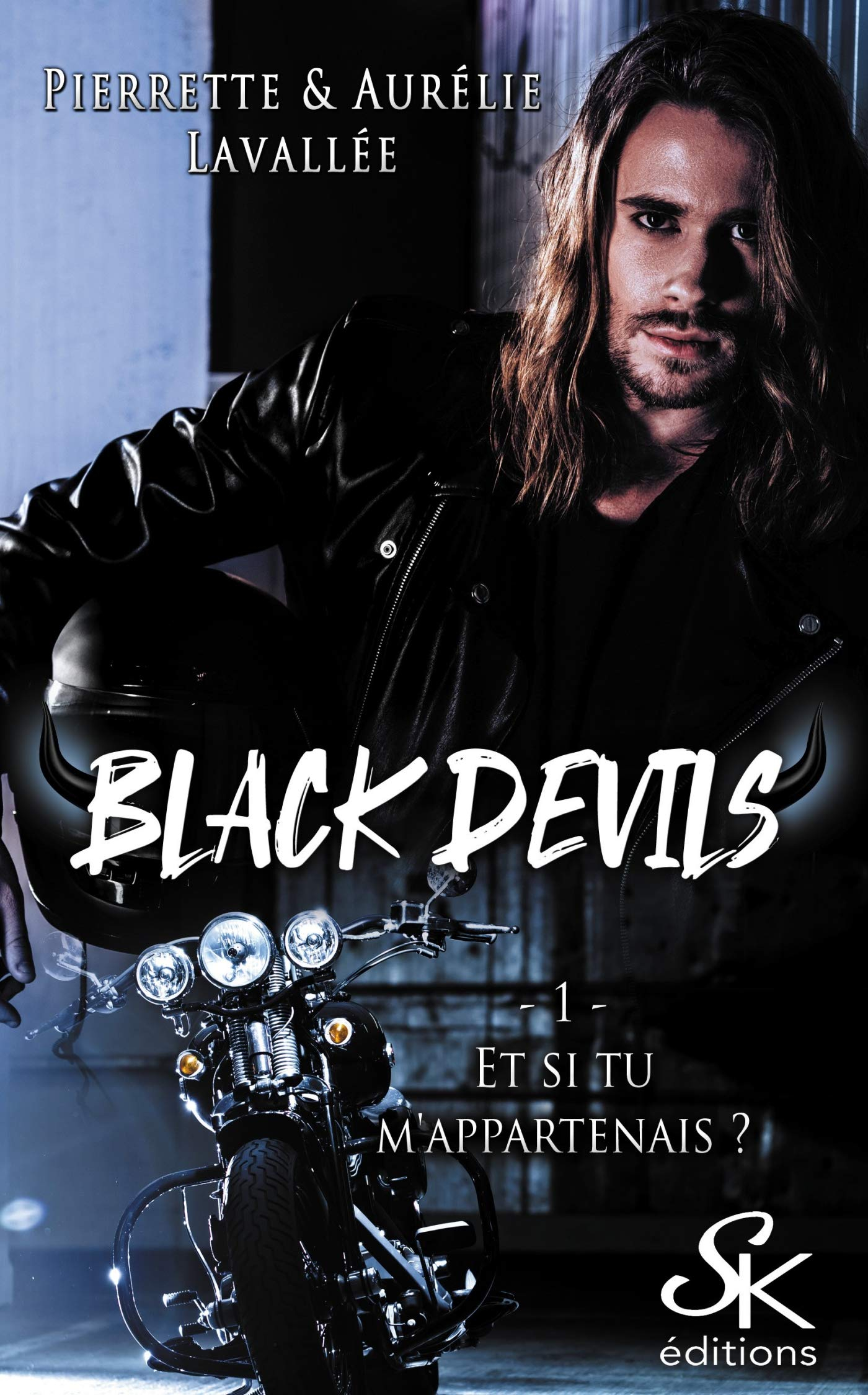 Black Devils 1 : Et si tu m'appartenais ?