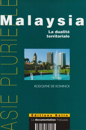 Malaysia : la dualité territoriale