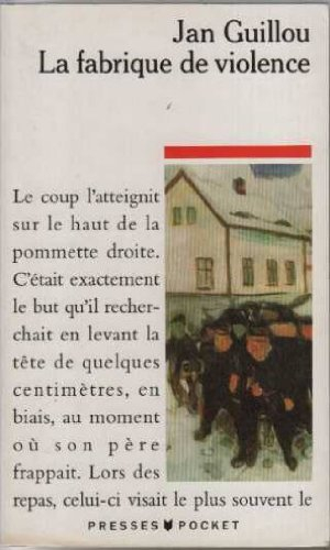 La fabrique de violence