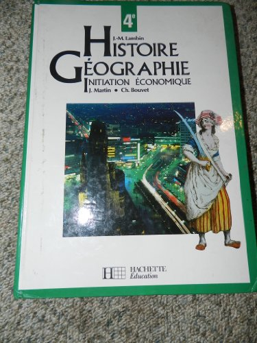 Histoire, géographie, initiation économique : 4e