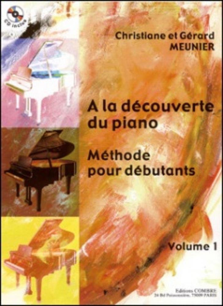 A la découverte du piano - Volume 1