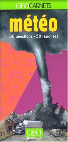 Météo : 50 questions - 50 réponses