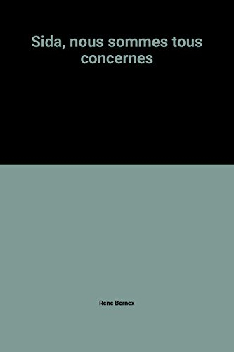 SIDA : nous sommes tous concernés