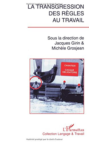 La transgression des règles au travail