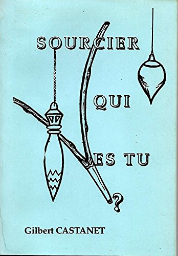 sourcier qui es-tu ?
