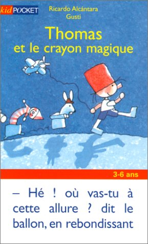 thomas et le crayon magique