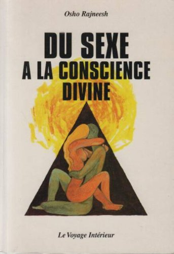 du sexe à la conscience divine