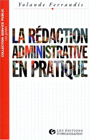 la rédaction administrative en pratique