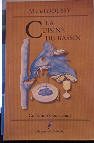 la cuisine du bassin (collection gourmande)
