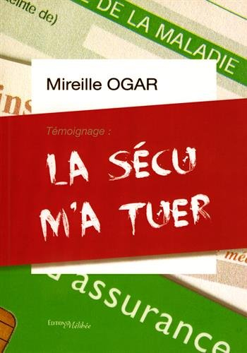 la sécu m'a tuer