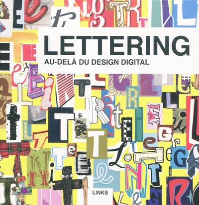 LETTERING. AU DELA DU DESIGN DIGITAL: AU-DELA DU DESIGN DIGITAL. LIVRE EN FRANCAIS
