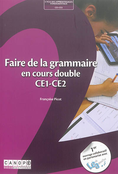 Faire de la grammaire en cours double, CE1-CE2