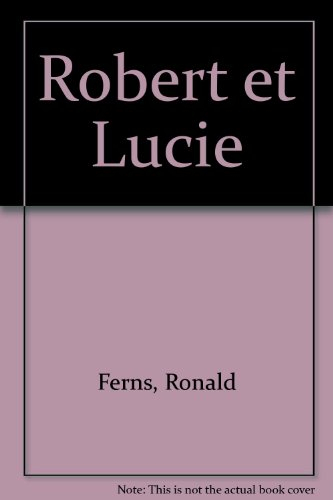 Robert et Lucie