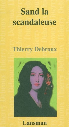 Sand la scandaleuse