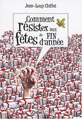 Comment résister aux fêtes de fin d'année