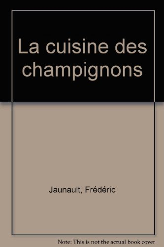 La cuisine des champignons