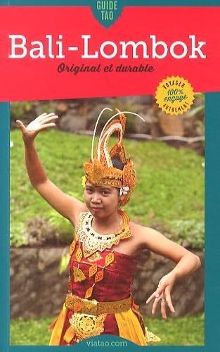 Guide tao Bali-Lombok : original et durable