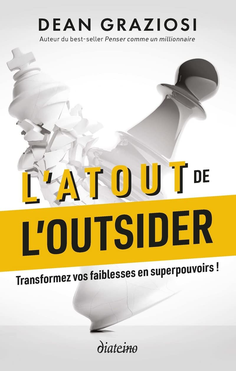 L'atout de l'outsider : transformez vos faiblesses en superpouvoirs !