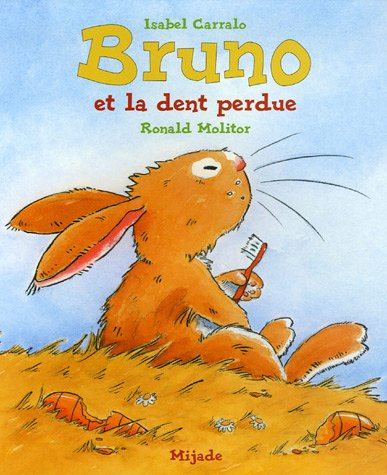 Bruno et la dent perdue