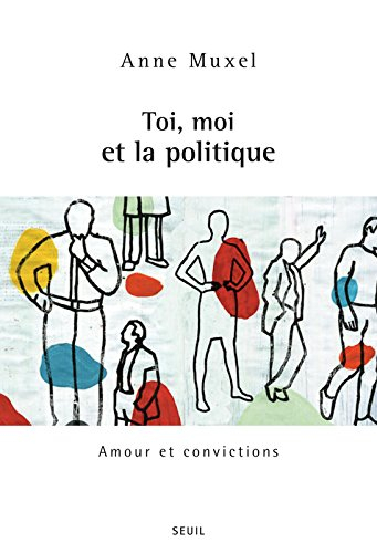Toi, moi et la politique : amour et convictions
