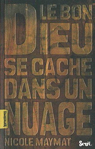 Le bon Dieu se cache dans un nuage